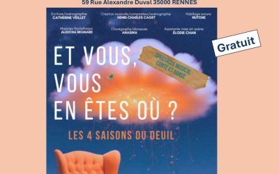 Et vous, vous en êtes où ? Les 4 saisons du deuil – 7 novembre 2026 – Rennes